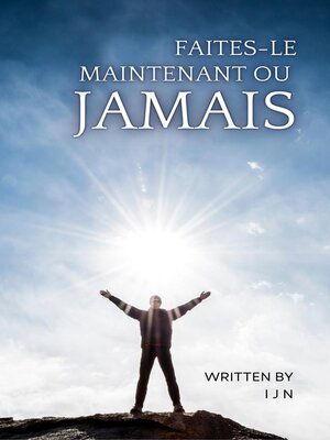 cover image of Faites-le maintenant ou jamais